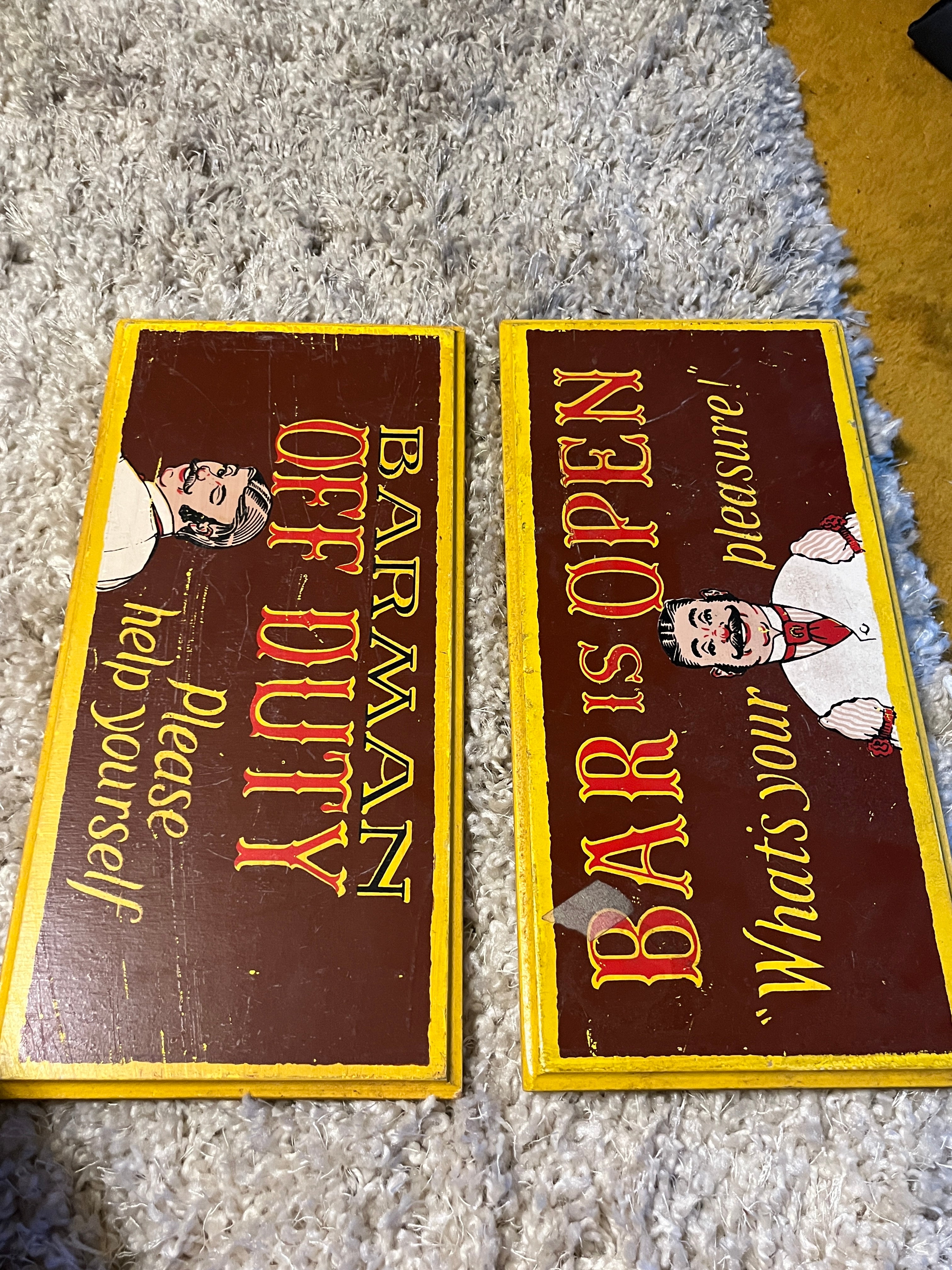 Bar is open, Barman is off duty double sided sign pf