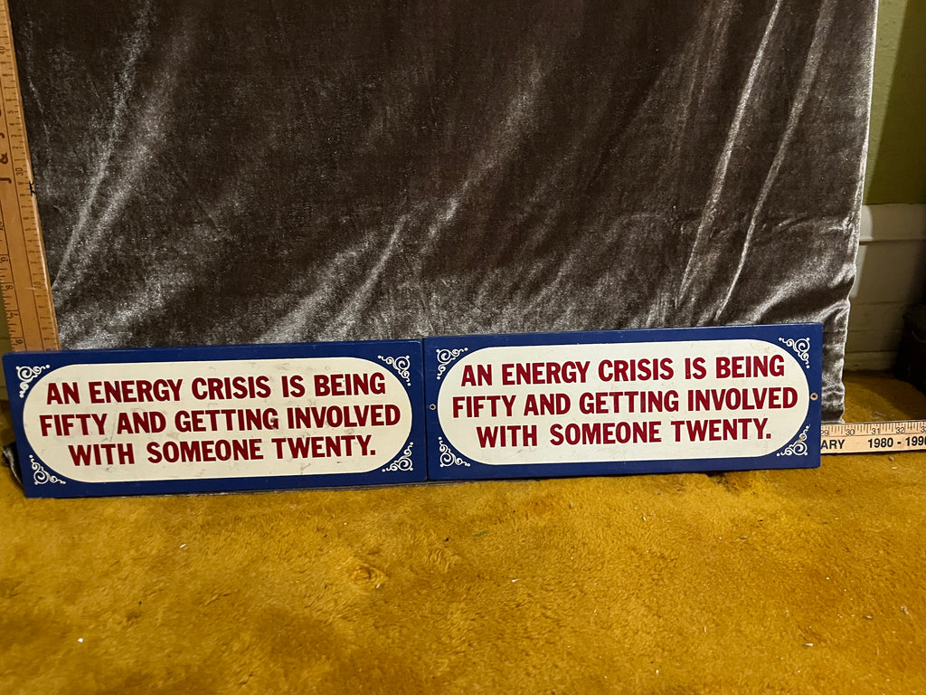 An energy crisis is being fifty and getting involved with someone twenty sign pf