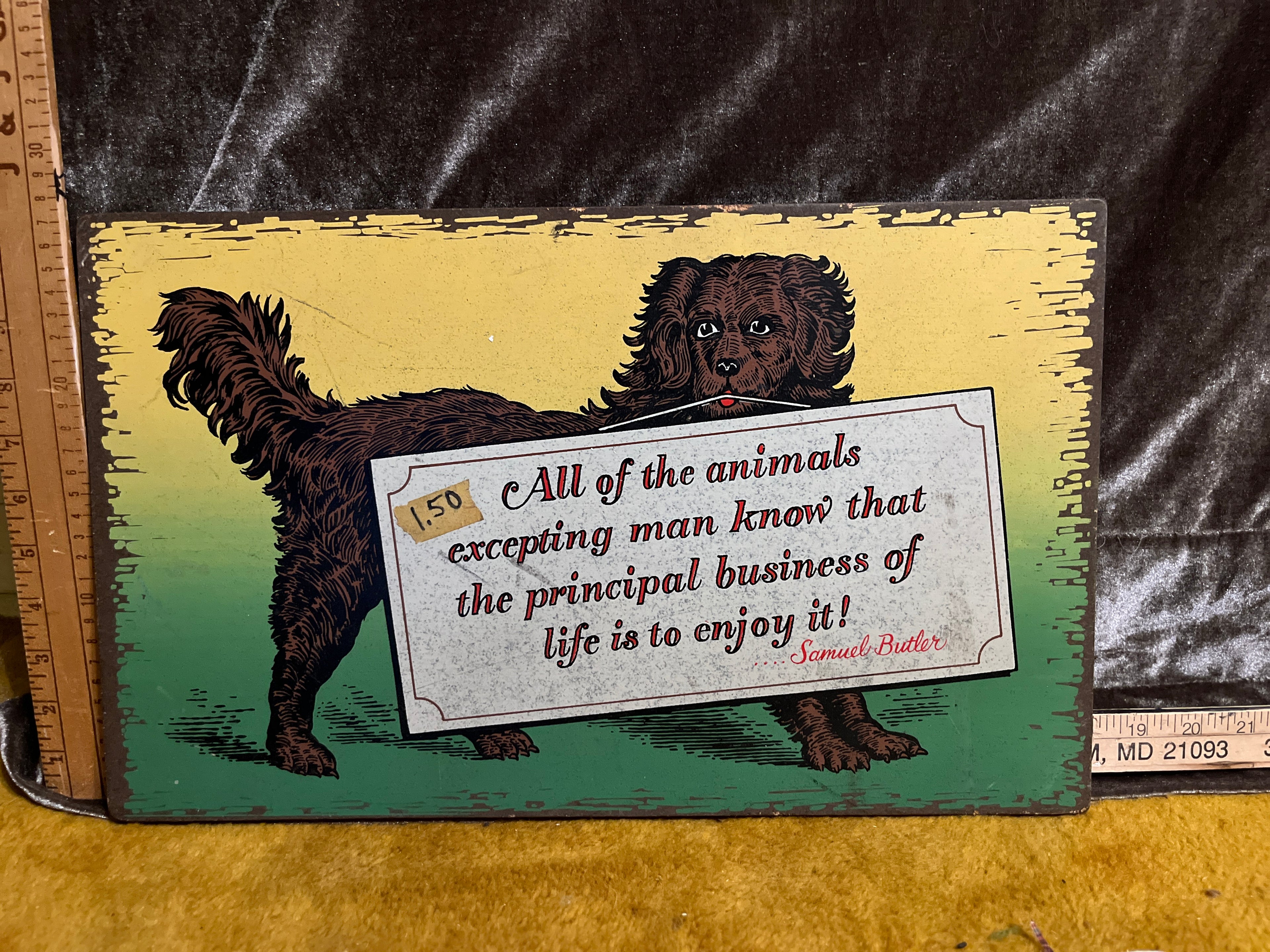 Vintage Mid-Century Wooden Dog Sign (11x18.5) – Samuel Butler Quote pf