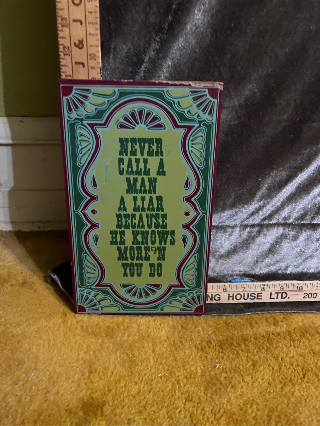 Never call a man a liar sign pf